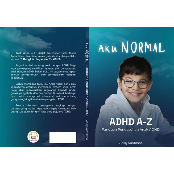 Buku Aku Normal - Panduan Pengasuhan Anak ADHD A-Z ( Soft Cover) - Image 2