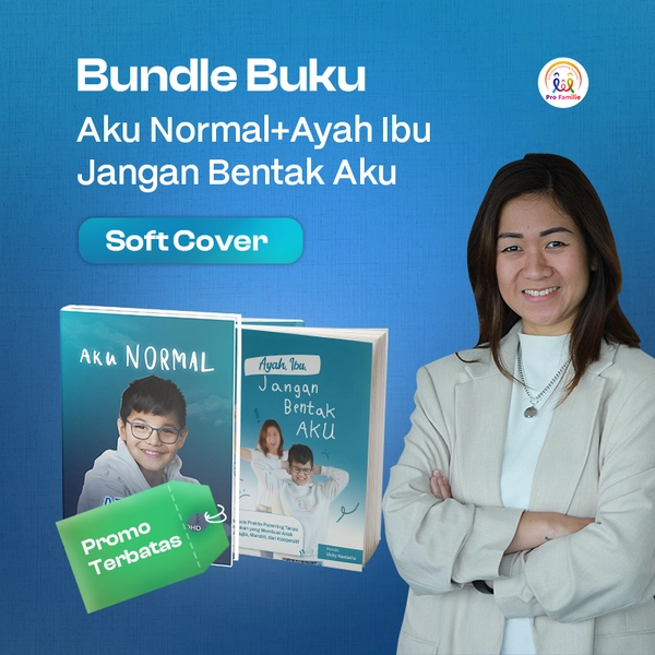 Bundling Buku Ayah Ibu Jangan Bentak Aku dan Buku Aku Normal (Soft Cover)